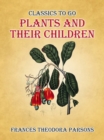 Image for Plants And Their Children