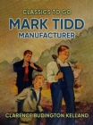 Image for Mark Tidd, Manufacturer