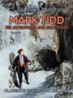Image for Mark Tidd: His Adventures And Strategies