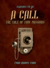 Image for Call The Tale of Two Passions