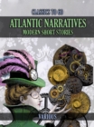 Image for Atlantic Narratives: Modern Short Stories