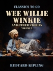 Image for Wee Willie Winkie, and Other Stories Volume 2