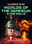 Image for Worlds of the Imperium &amp; The Walls