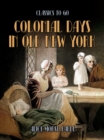 Image for Colonial Days In Old New York