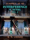 Image for Interference A Novel, Vol 2 (of 3)