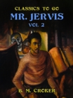 Image for Mr. Jervis, Vol. 2 (of 3)