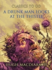 Image for A Drunk Man Looks At The Thistle