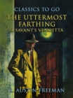 Image for The Uttermost Farthing A Savant&#39;s Vendetta