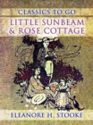 Image for Little Sunbeam &amp; Rose Cottage
