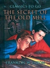 Image for Secret Of The Old Mill