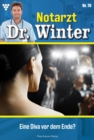 Image for Eine Diva vor dem Ende?: Notarzt Dr. Winter 76 - Arztroman
