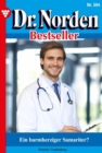 Image for Ein barmherziger Samariter? : Dr. Norden Bestseller 504 - Arztroman: Dr. Norden Bestseller 504 - Arztroman