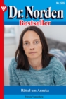 Image for Ratsel um Anneka : Dr. Norden Bestseller 505 - Arztroman: Dr. Norden Bestseller 505 - Arztroman
