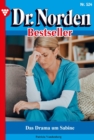 Image for Das Drama um Sabine: Dr. Norden Bestseller 524 - Arztroman