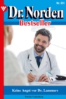 Image for Keine Angst vor Dr. Lammers: Dr. Norden Bestseller 531 - Arztroman