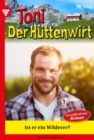 Image for Ist er ein Wilderer? : Toni der Huttenwirt 442 - Heimatroman: Toni der Huttenwirt 442 - Heimatroman