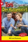 Image for Bill und Ramona : Toni der Huttenwirt 459 - Heimatroman: Toni der Huttenwirt 459 - Heimatroman