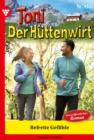 Image for Befreite Gefuhle : Toni der Huttenwirt 465 - Heimatroman: Toni der Huttenwirt 465 - Heimatroman