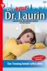 Image for Eine Trennung kommt selten allein: Der neue Dr. Laurin 124 - Arztroman