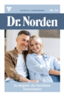Image for Es begann als harmlose Schwindelei: Dr. Norden 134 - Arztroman