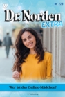 Image for Wer ist das  Online-Madchen?: Dr. Norden Extra 229 - Arztroman