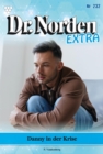Image for Danny in der Krise Sollte er die Schuld: Dr. Norden Extra 232 - Arztroman