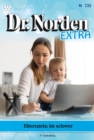 Image for Elternsein ist schwer: Dr. Norden Extra 235 - Arztroman
