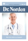 Image for Ihm ist nicht zu trauen!: Dr. Norden 130 - Arztroman