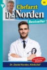 Image for Dr. Daniel Norden, Klinikchef: Chefarzt Dr. Norden Bestseller 1 - Arztroman