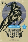 Image for ...auf die der Tod wartet: Die groen Western Bestseller 1 - Western