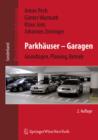 Image for Parkhauser - Garagen: Grundlagen, Planung, Betrieb : SB