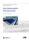 Image for Solar Cooling Handbook: A Guide to Solar Assisted Cooling and Dehumidification Processes