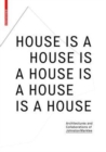Image for House Is A House Is A House Is A House Is A House