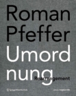 Image for Roman Pfeffer. Umordnung. Rearrangement.