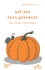 Image for Auf den Kern gebracht - Die Kurbis-Anthologie