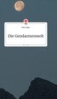 Image for Die Gendarmenwelt. Life is a Story - story.one
