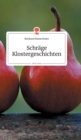 Image for Schrage Klostergeschichten. Life is a Story - story.one