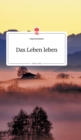 Image for Das Leben leben. Life is a Story - story.one