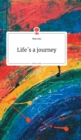 Image for Life&#39;s a journey. Life is a Story - story.one