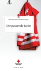 Image for Die passende Jacke. Life is a Story - story.one