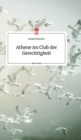 Image for Athene im Club der Gerechtigkeit. Life is a Story - story.one