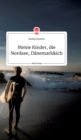 Image for Meine Kinder, die Nordsee, D?nemark und ich. Life is a Story - story.one
