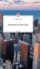 Image for Summer in the City. Life is a Story - story.one