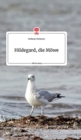 Image for Hildegard, die M?we. Life is a Story - story.one