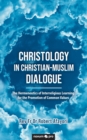 Image for Christology in Christian-Muslim Dialogue