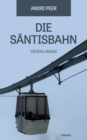 Image for Die Santisbahn