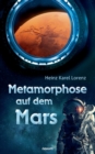 Image for Metamorphose auf dem Mars