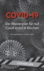 Image for Covid-19 - Der Masterplan fur null Covid in nur 4 Wochen