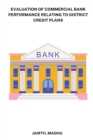 Image for Evaluation of Commercial Bank performance relating to District credit plans