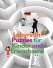 Image for Labyrinth-Puzzles fur Kinder und Erwachsene